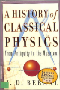 Image of A HISTORY OF CLASSICAL PHYSICS: FROM ANTIQUITY TO THE QUANTUM