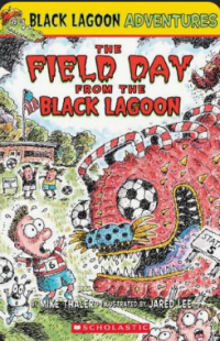 Image of The Field Day from the Black Lagoon (Black Lagoon Adventures #6)