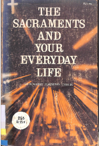 Image of The Sacraments and Your Everyday Life